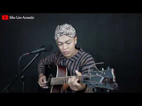 DALAN LIYANE – HENDRA KUMBARA || SIHO (LIVE ACOUSTIC COVER)