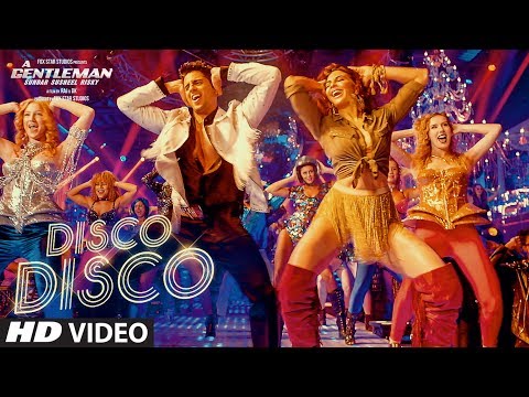 Disco Disco: A Gentleman – Sundar, Susheel, Risky | Sidharth,Jacqueline | Sachin-Jigar|Benny,Shirley