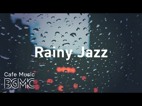 Rainy Jazz: Relaxing Jazz & Bossa Nova Music Radio – 24/7 Chill Out Piano & Guitar Music